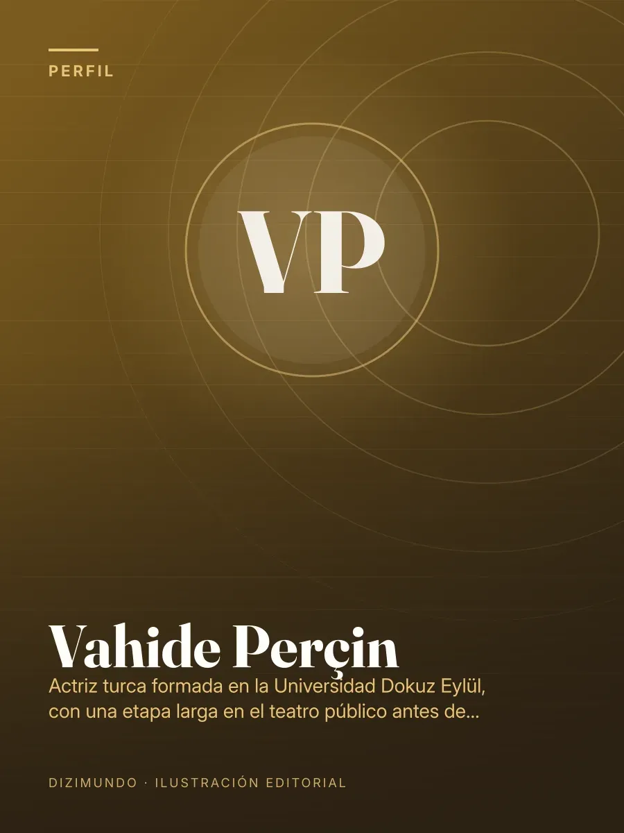 Portada editorial de DiziMundo para el perfil de Vahide Perçin, con su nombre en tipografía serif sobre un fondo degradado